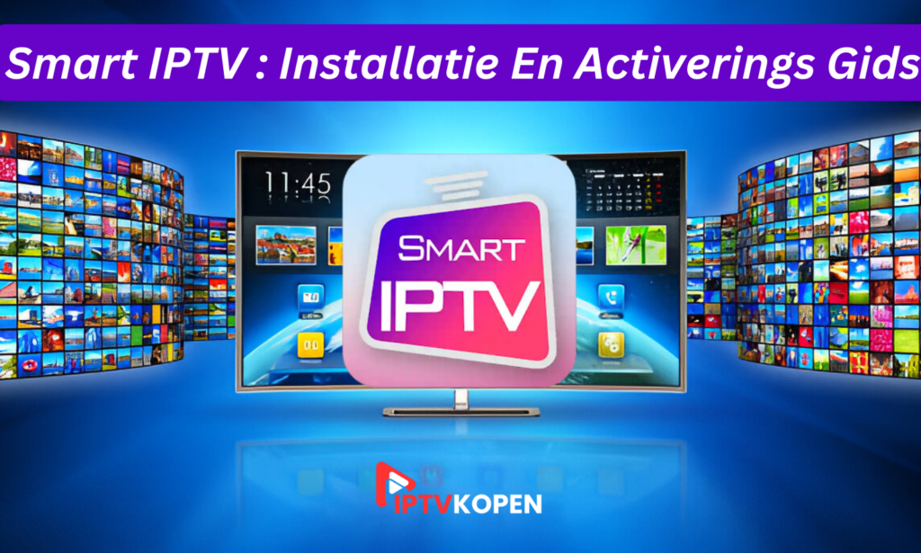 Smart IPTV